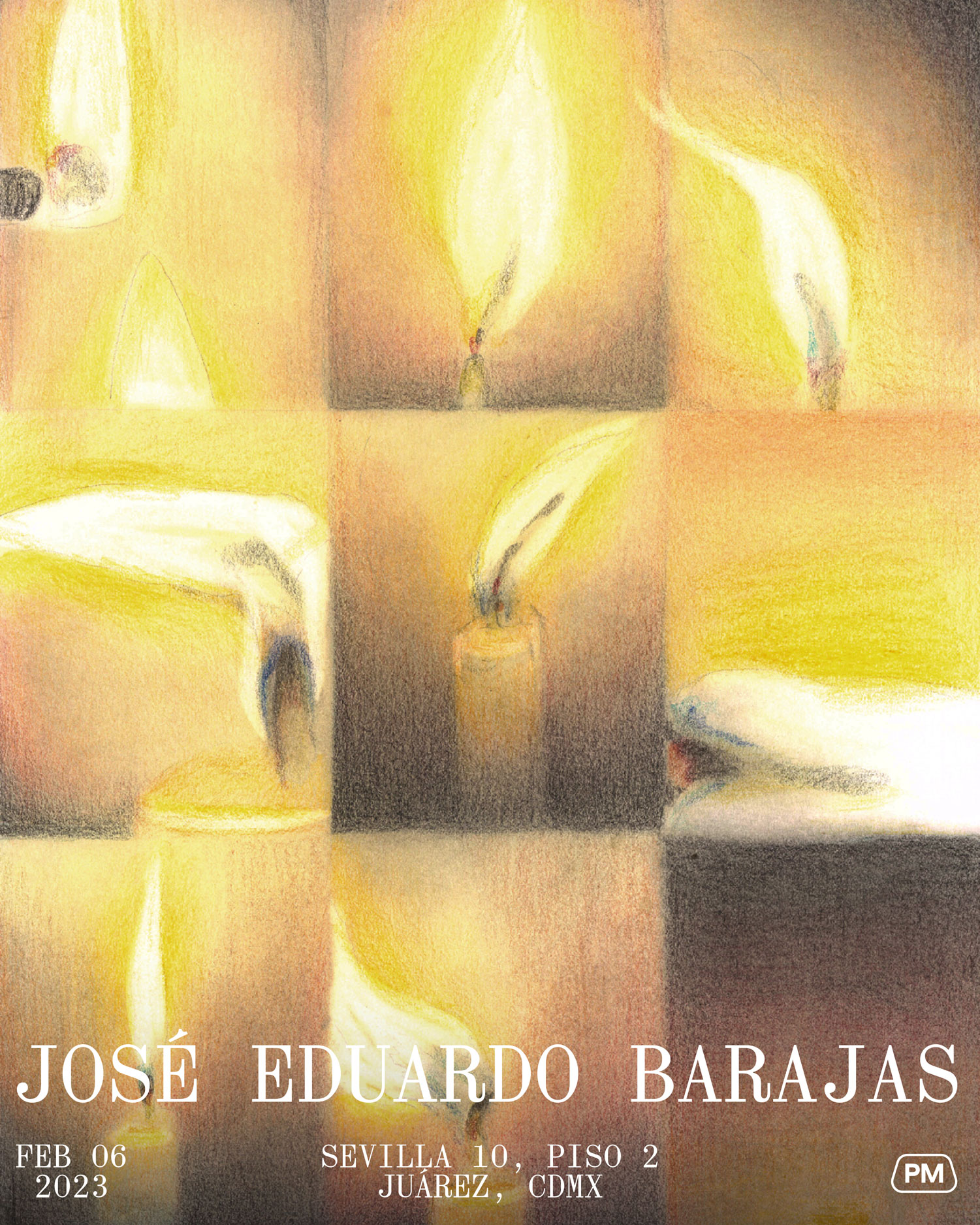 Artistic collage of soft pastel drawings of yellow and white candle flames in various shapes and positions on a warm beige background, with text displaying "JOSÉ EDUARDO BARAJAS," the date "FEB 06 2023," and an address "SEVILLA 10, PISO 2, JUÁREZ, CDMX." A small icon with "PM" appears in the bottom right corner.