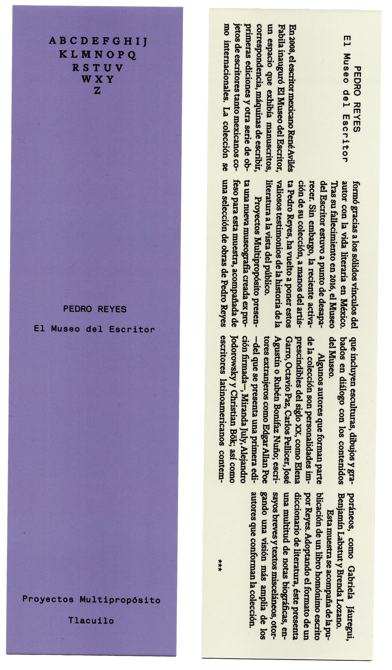 Left panel with letters of the alphabet arranged in a pyramid shape and text reading 'PEDRO REYES El Museo del Escritor Proyectos Multipropósito Tlacuillo' on a purple background. Right panel contains Spanish text describing Mexican writer René Avilés and Pedro Reyes' project El Museo del Escritor, a space displaying literary works and objects, inaugurating in 2016 with contributions from various Mexican and Latin American writers.